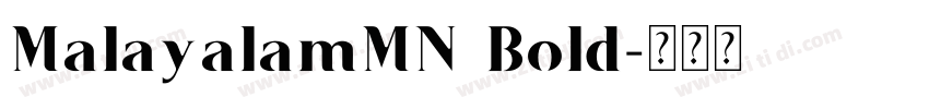 MalayalamMN Bold字体转换